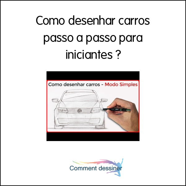 Como desenhar carros passo a passo para iniciantes